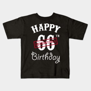 Happy 66th Quarantined Birthday Kids T-Shirt